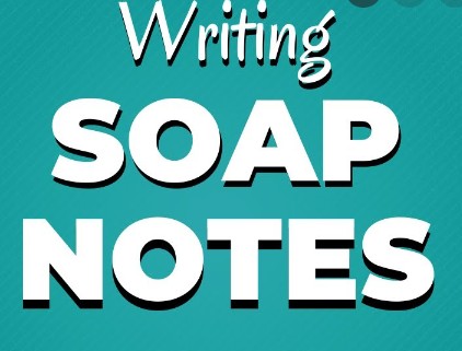 How To Write A Soap Note 2022